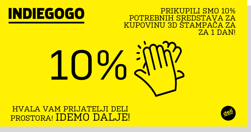 Kampanja za kupovinu prvog 3D štampača u Deli prostoru