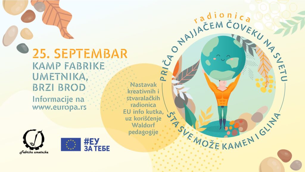 Besplatna radionica za decu “ Priča o čoveku i ljudskoj snazi” za vikend u kampu “Fabrika umetnika”