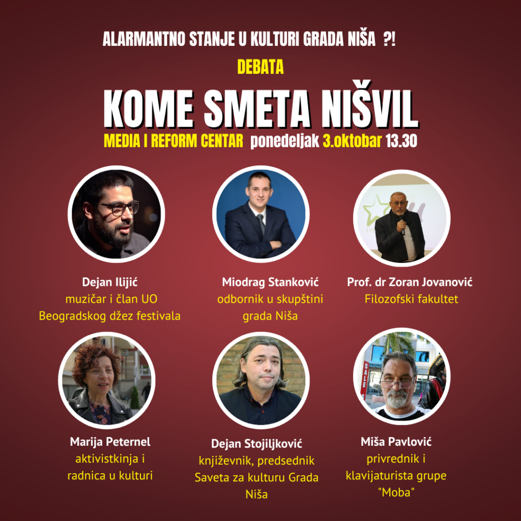 Javna debata “Alarmantno stanje u kulturi u Nišu?! – Kome smeta Nišvil?”