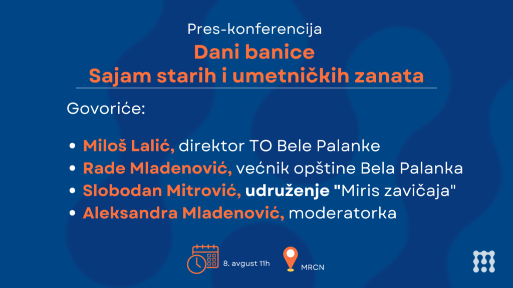 Pres-konferencija povodom manifestacija Dani banice i Sajam starih i umetničkih zanata