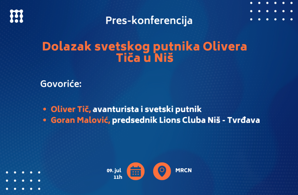 Pres-konferencija povodom dolaska svetskog putnika Olivera Tiča u Niš, Lions Club Niš – Tvrđava