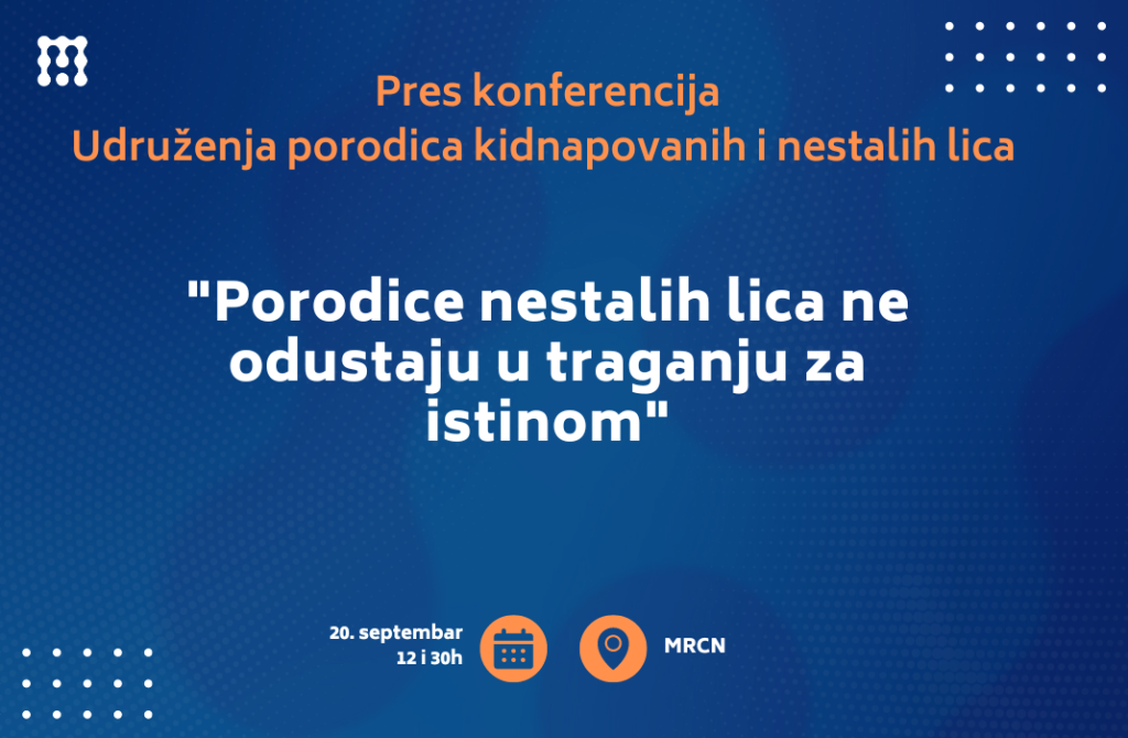 Pres-konferencija “Porodice nestalih lica ne odustaju u traganju za istinom”, Udruženje porodica kidnapovanih i nestalih lica na KiM