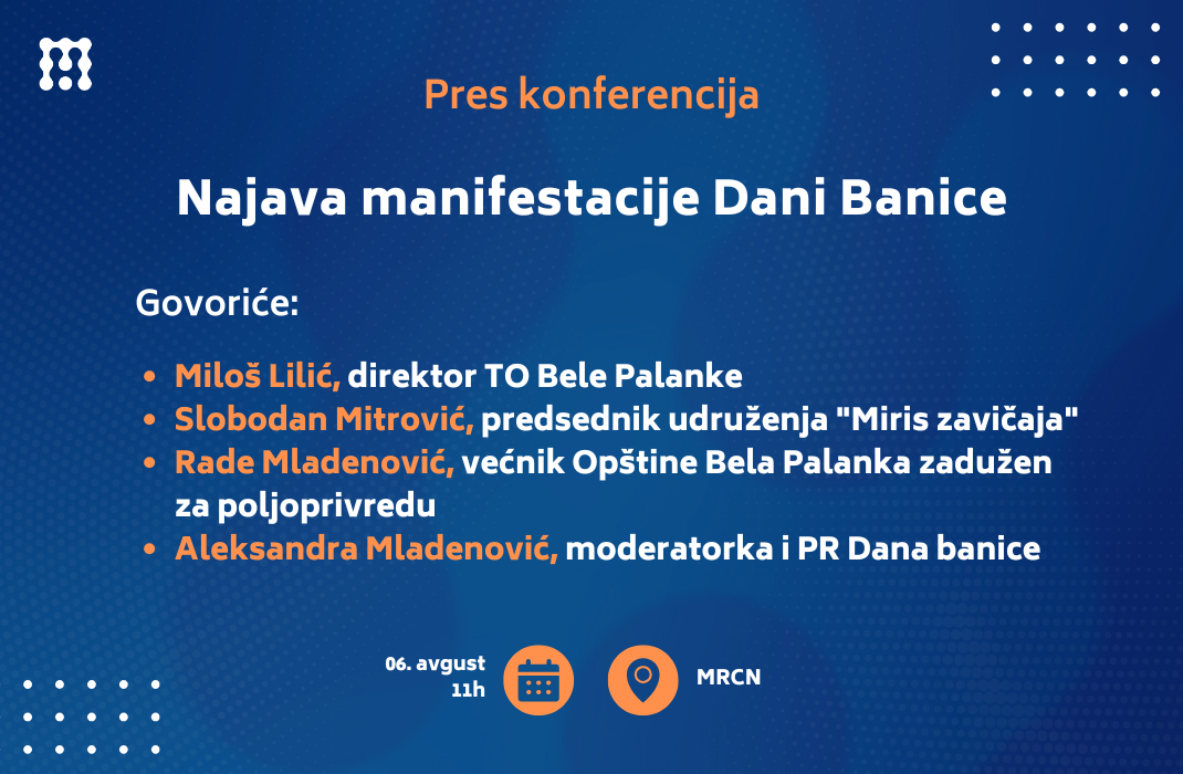 Pres-konferencija povodom manifestacije “Dani banice 2025”; TO Bela Palanka