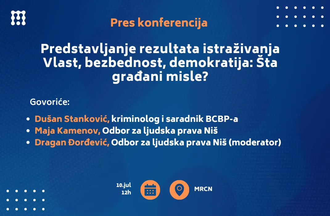 Pres-konferencija povodom predstavljanja rezultata istraživanja javnog mnjenja o vlasti, demokratiji i bezbednosti, Odbor za ljudska prava Niš